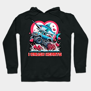 Monster Truck I Crush Hearts Swordfish Valentines Hoodie